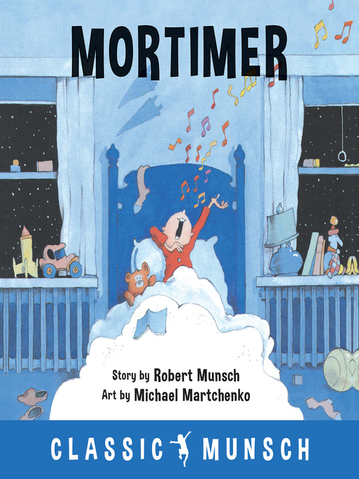 Title details for Mortimer by Robert Munsch - Wait list